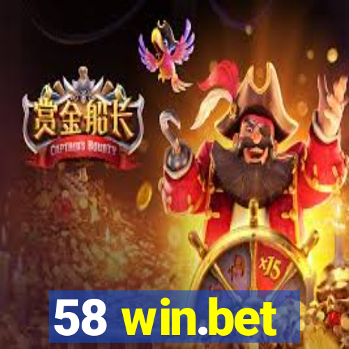 58 win.bet